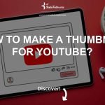 how-to-make-a-thumbnail-for-youtube