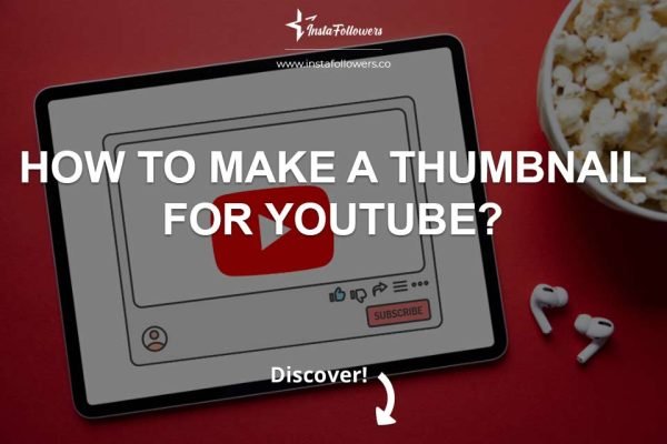 how-to-make-a-thumbnail-for-youtube