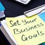 Understanding your business goals and objectives