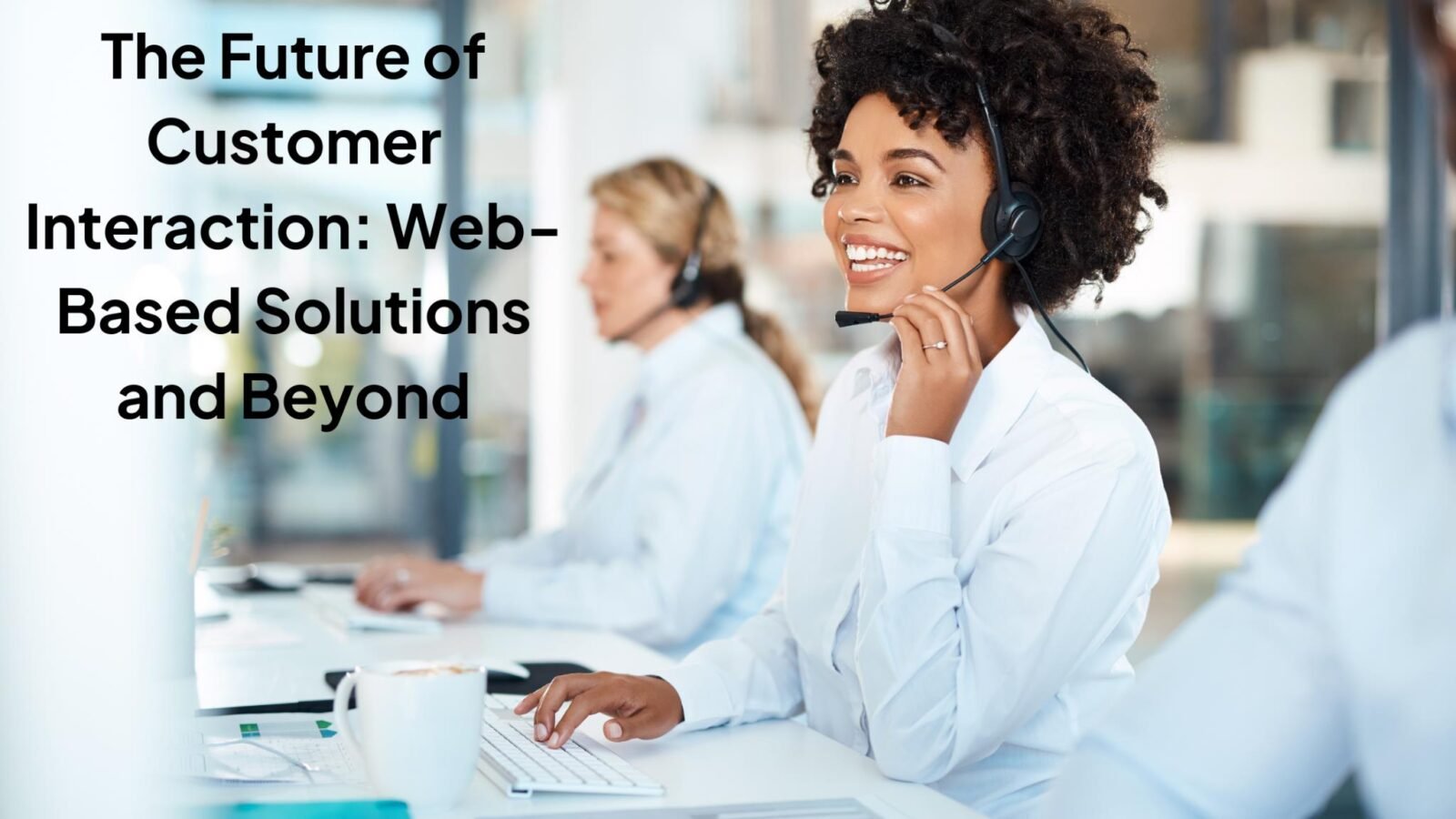 Web-Based Solutions and Beyond