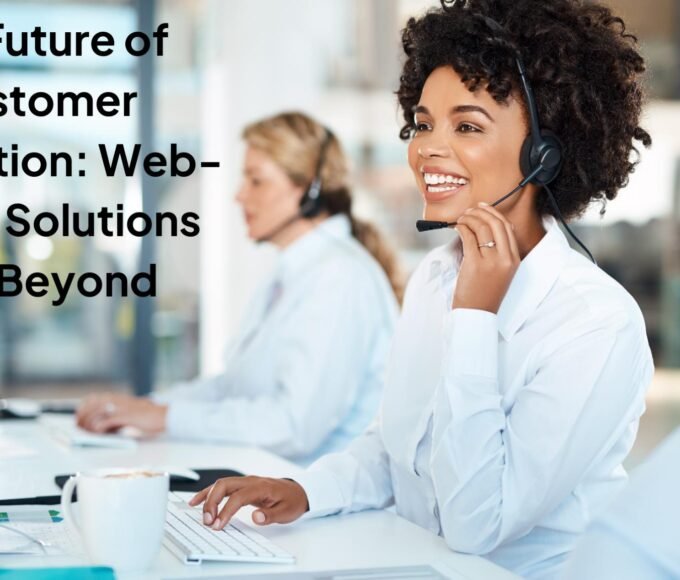 Web-Based Solutions and Beyond