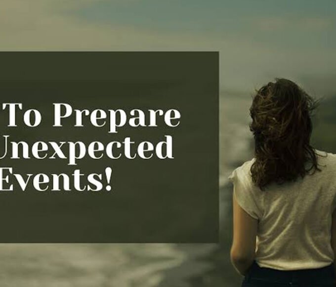 Preparing for the Unexpected